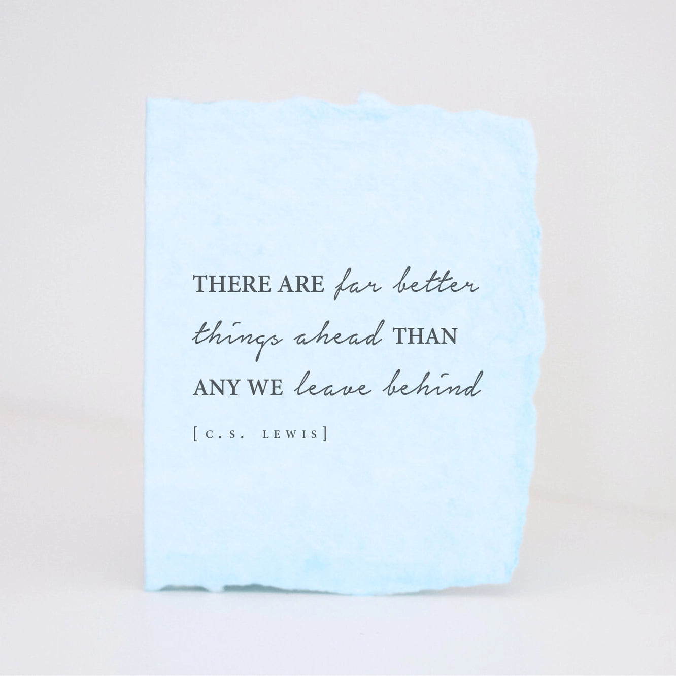 "Far Better Things" Card