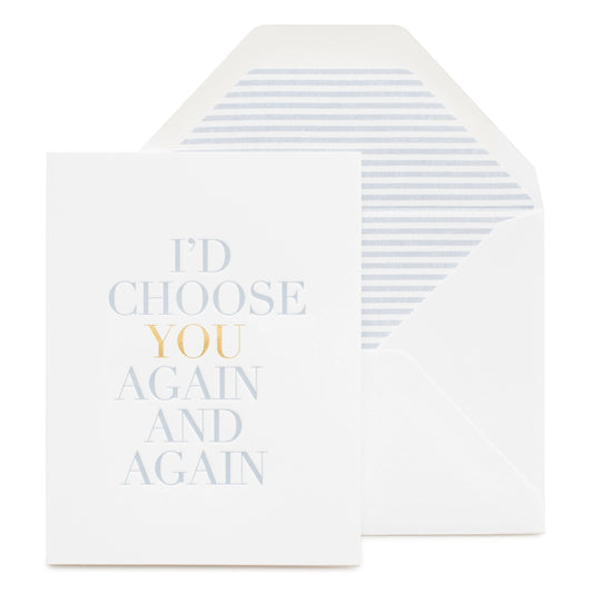 "I'd Choose You" Card