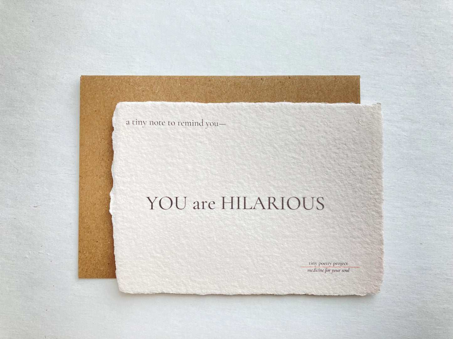 YOU are HILARIOUS Card