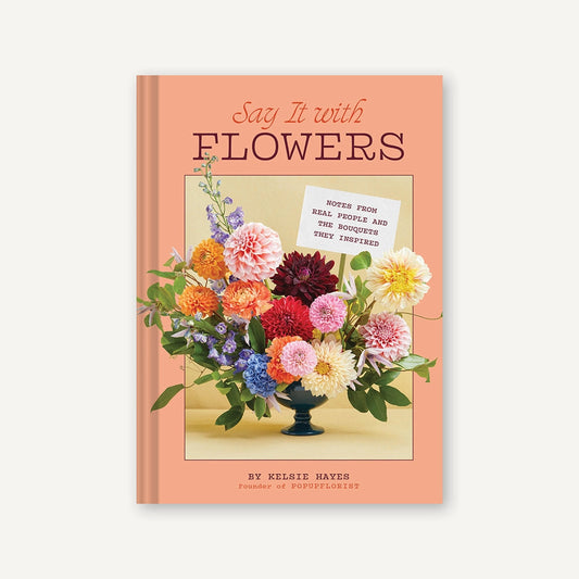 Say It With Flowers Book